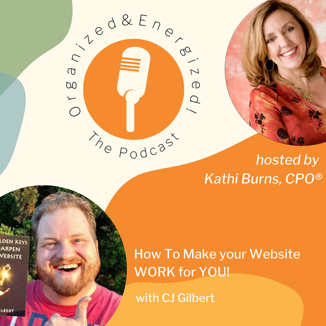 CJ on Organized and Energized with Kathi Burns