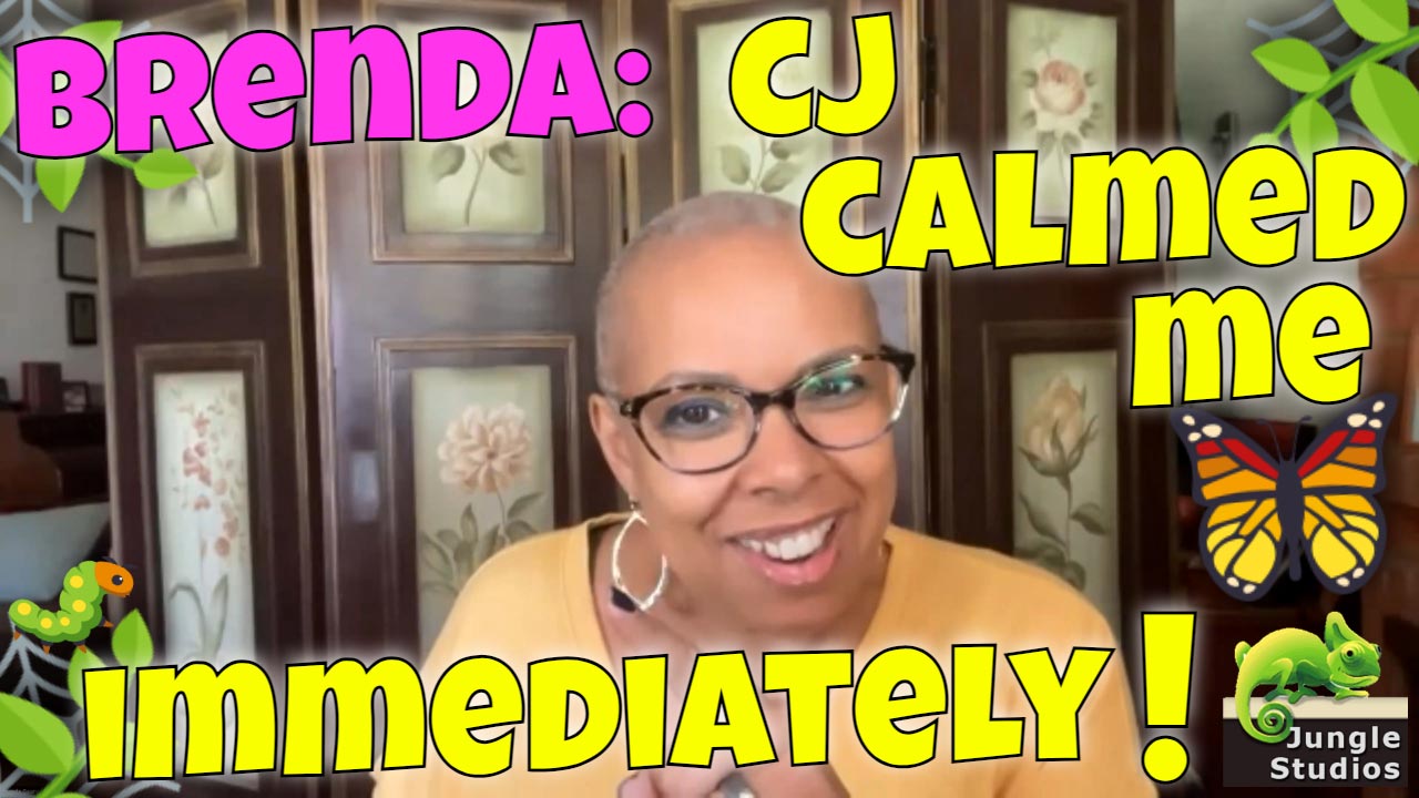 Brenda: CJ calmed me down immediately!