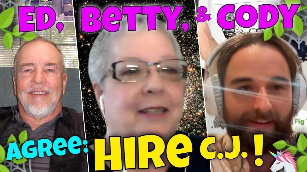 Ed, Betty & Cody agree: Hire CJ to Build Your Website!